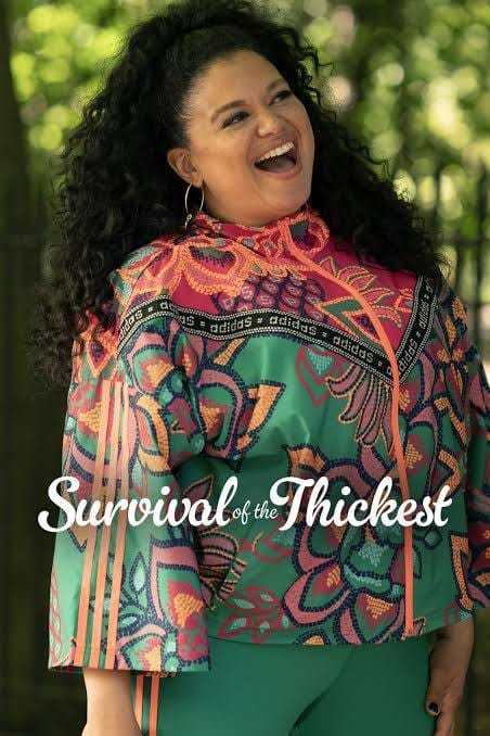 Survival of The Thickest (Season 3)