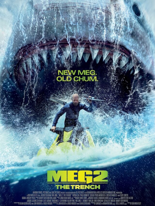 Meg 2: The Trench OTT Release! Know Where To Stream Netflix or Prime?