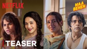 Maa Behen OTT Release Date: Know when and where to watch it.