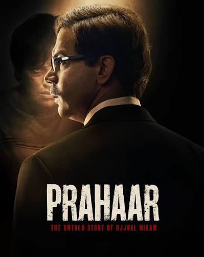 Prahaar – The Ujjwal Nikam Story