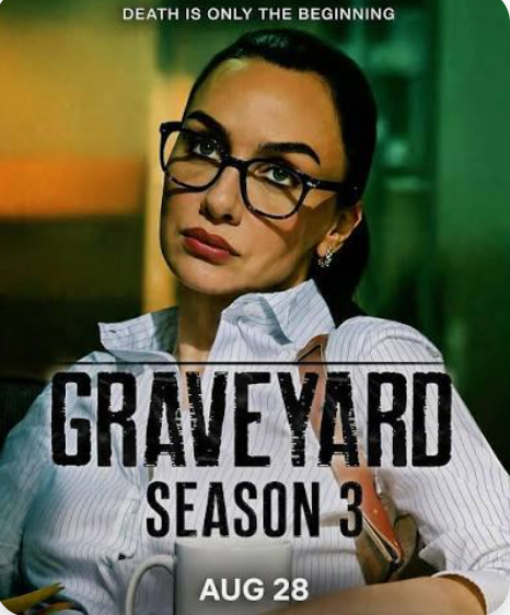 Graveyard Season 3