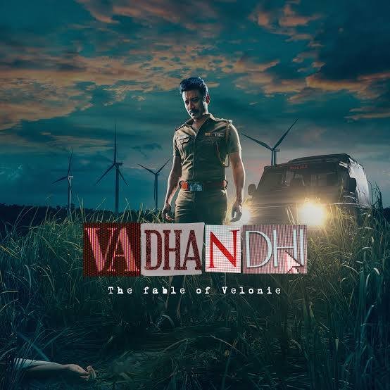 Vadhandhi: The Fable of Velonie Poster